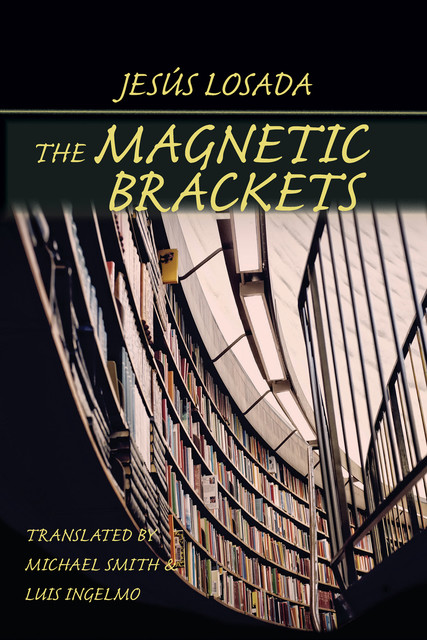 Magnetic Brackets, The, Jesús Losada
