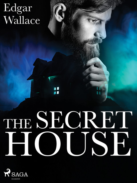 The Secret House, Edgar Wallace