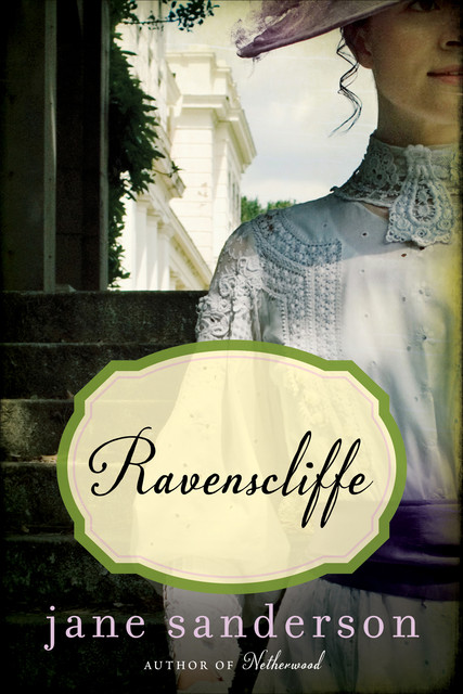 Ravenscliffe, Jane Sanderson