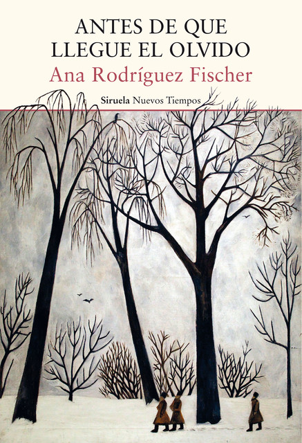 Antes de que llegue el olvido, Ana Rodríguez Fisher