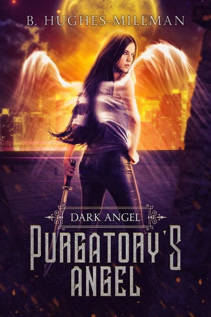 Purgatory's Angel, B. Hughes-Millman