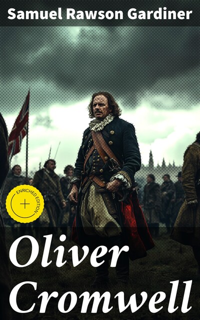 Oliver Cromwell, Samuel Rawson Gardiner