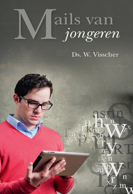 Mails van jongeren, W. Visscher