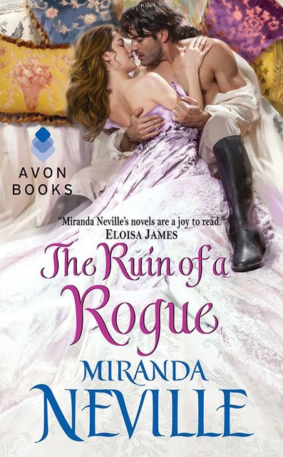 The Ruin of a Rogue, Miranda Neville