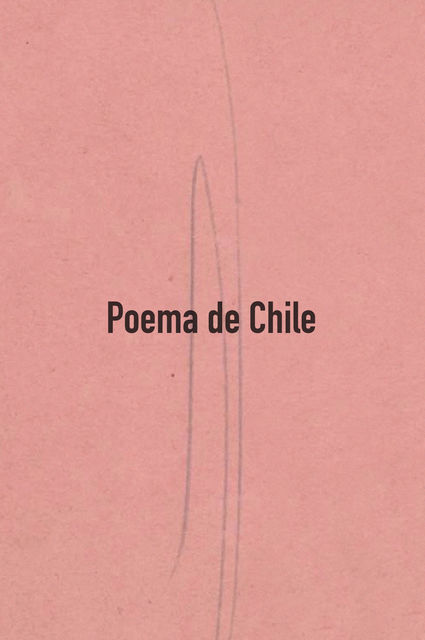 Poema de Chile, Gabriela Mistral
