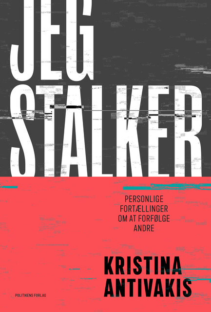 Jeg stalker, Kristina Antivakis