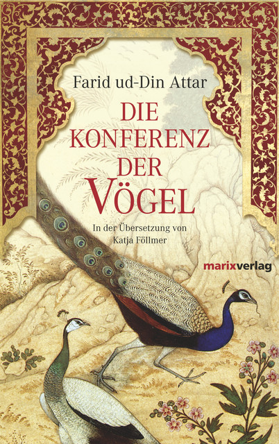 Die Konferenz der Vögel, Farid ud-Din Attar