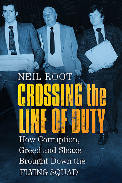 Crossing the Line of Duty, Neil Root