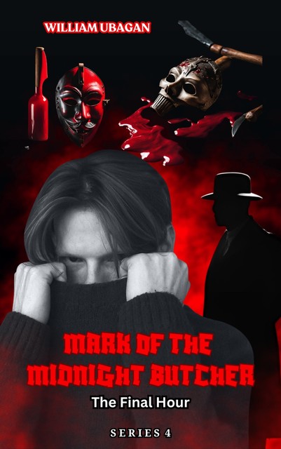 Mark of the Midnight Butcher S4, William Ubagan