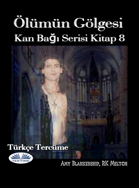 Ölümün Gölgesi-Kan Bağı Serisi Kitap 8, Amy Blankenship