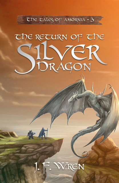 The Return of the Silver Dragon, J.F. Wren