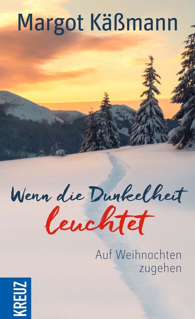 Wenn die Dunkelheit leuchtet, Margot Käßmann