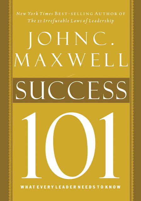 Success 101, Maxwell John