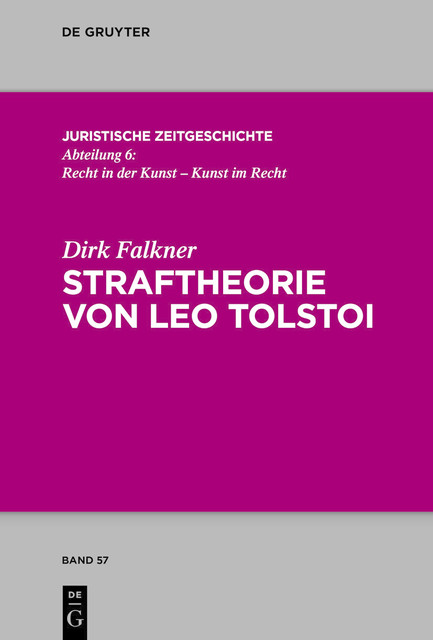 Straftheorie von Leo Tolstoi, Dirk Falkner