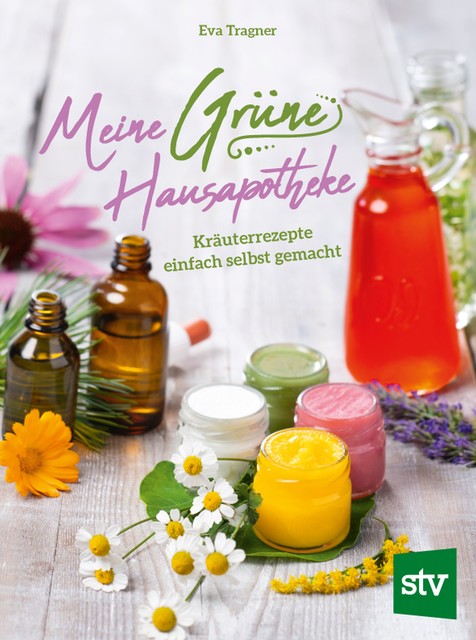 Meine Grüne Hausapotheke, Eva Tragner