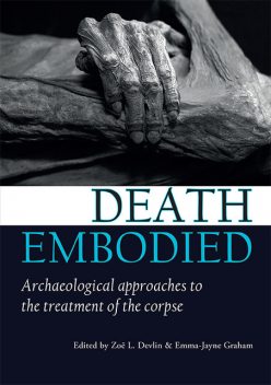 Death embodied, Zoë Devlin, Emma-Jayne Graham