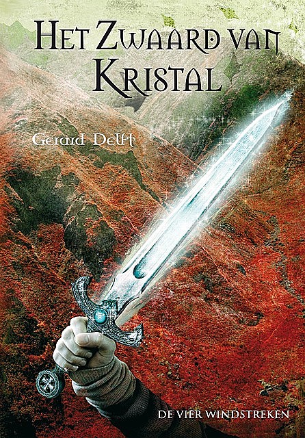 Het zwaard van kristal, Gerard Delft