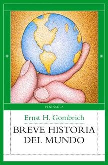Breve Historia Del Mundo, Ernst H. Gombrich