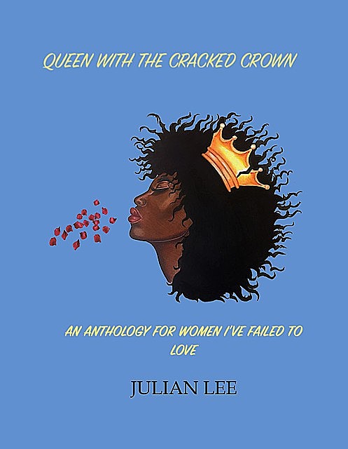 Queen with the Cracked Crown, Julian Lee