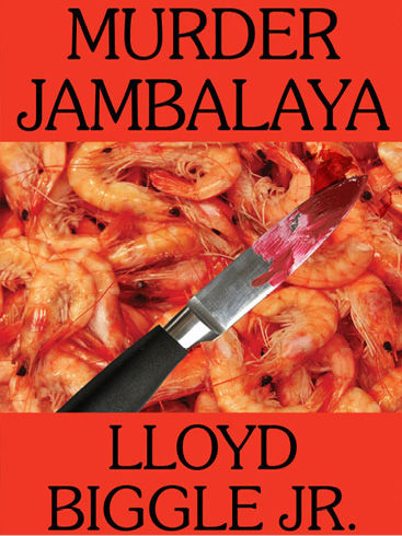Murder Jambalaya, Lloyd Biggle Jr.