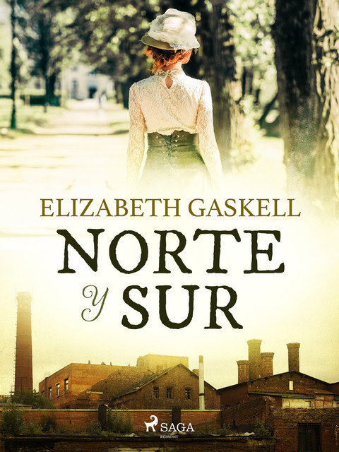 Norte y Sur, Elizabeth Gaskell