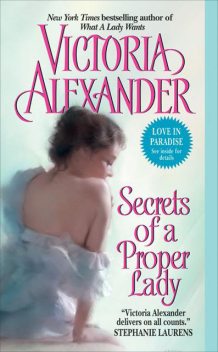 Secrets of a Proper Lady, Victoria Alexander