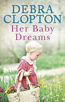 Her Baby Dreams, Debra Clopton