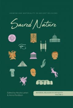 Sacred Nature, Nicola Laneri, Anna Perdibon