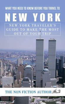 What You Need to Know Before You Travel to New York, The Non Fiction Author