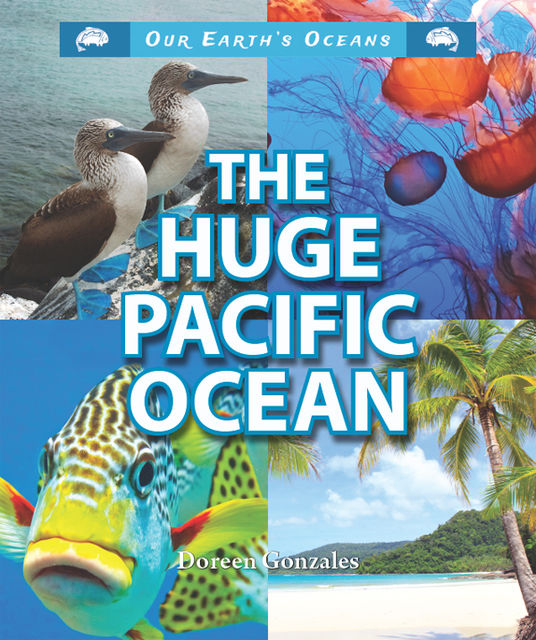 The Huge Pacific Ocean, Doreen Gonzales