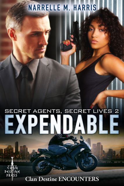 Secret Agents, Secret Lives 2: Expendable, Narrelle M Harris