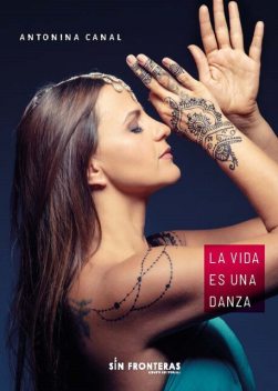La vida es una danza, Antonina Canal