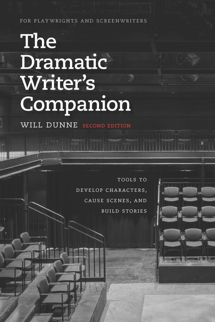 The Dramatic Writer's Companion, Will Dunne