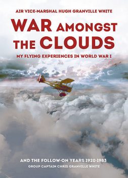 War Amongst the Clouds, Hugh White, Chris White