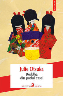 Buddha din podul casei, Julie Otsuka