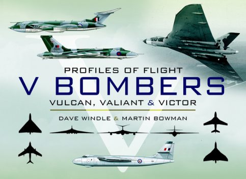 V Bombers, Martin Bowman, Dave Windle