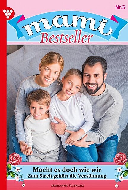 Mami Bestseller 3 – Familienroman, Jutta von Kampen