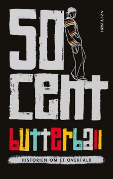 Butterball, 50 Cent