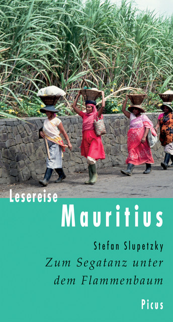 Lesereise Mauritius, Stefan Slupetzky