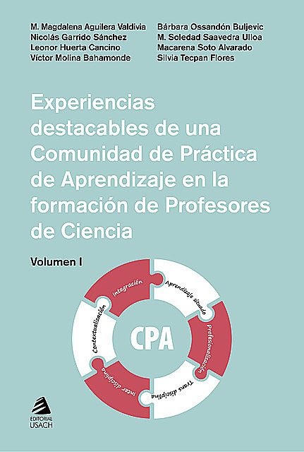 Experiencias destacables de una Comunidad de Práctica de Aprendizaje en la formación de Profesores de Ciencia, M. Magdalena Aguilera y otros