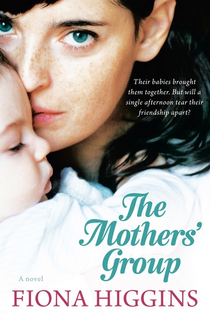 The Mothers' Group, Fiona Higgins