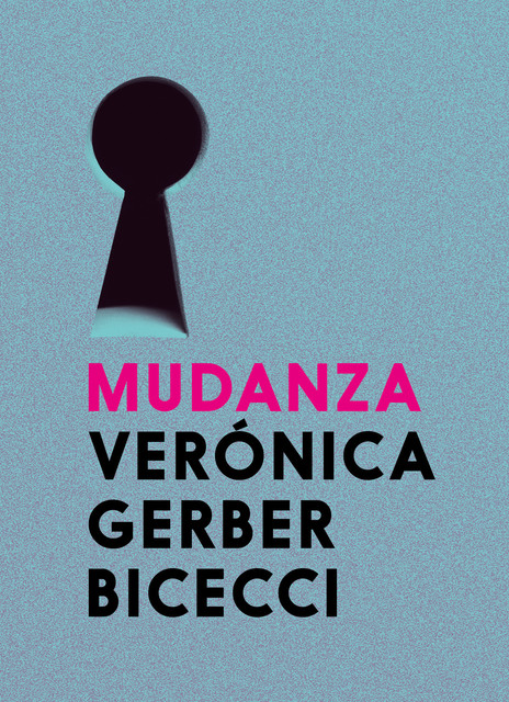 Mudanza, Verónica Gerber Bicecci