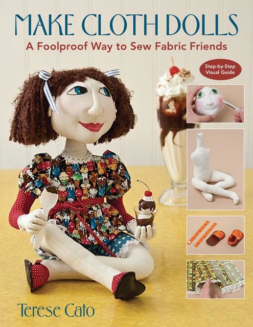 Make Cloth Dolls, Terese Cato