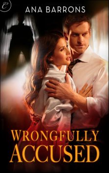 Wrongfully Accused, Ana Barrons