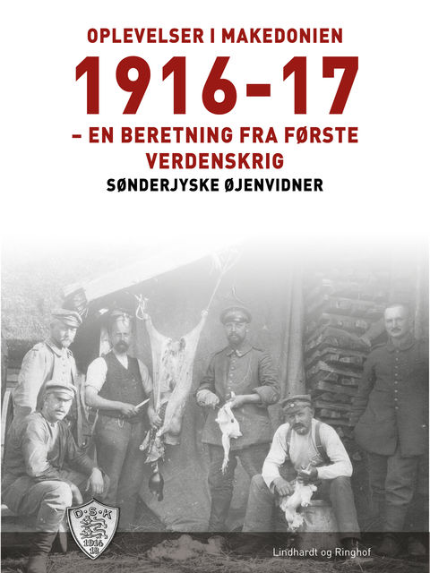 Oplevelser i Makedonien 1916–17, Sønderjyske Øjenvidner