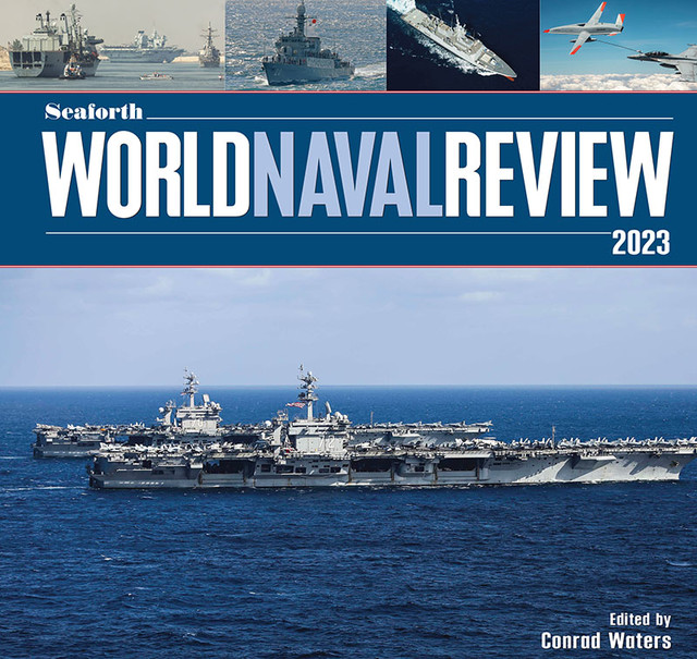 Seaforth World Naval Review 2023, Conrad Waters