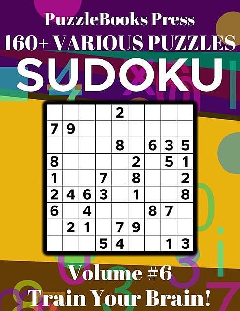 PuzzleBooks Press Sudoku - Volume 6, PuzzleBooks Press