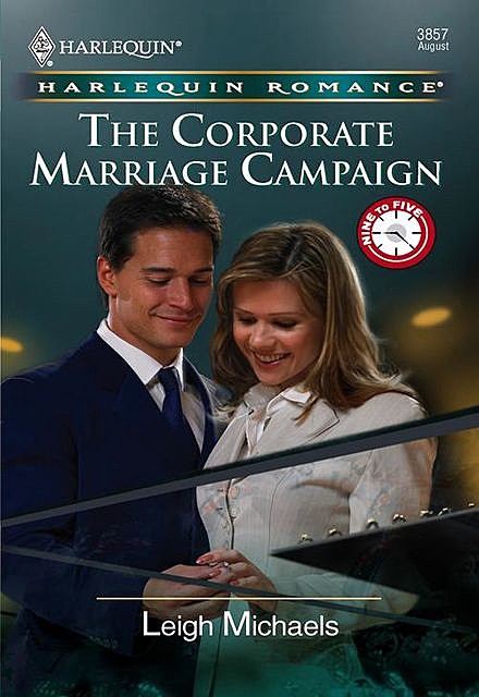 The Corporate Marriage Campaign, Leigh Michaels