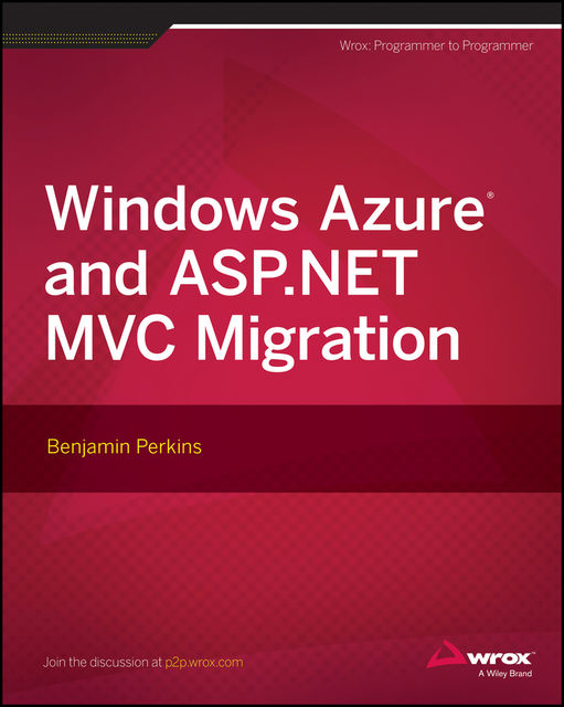 Windows Azure and ASP.NET MVC Migration, Benjamin Perkins