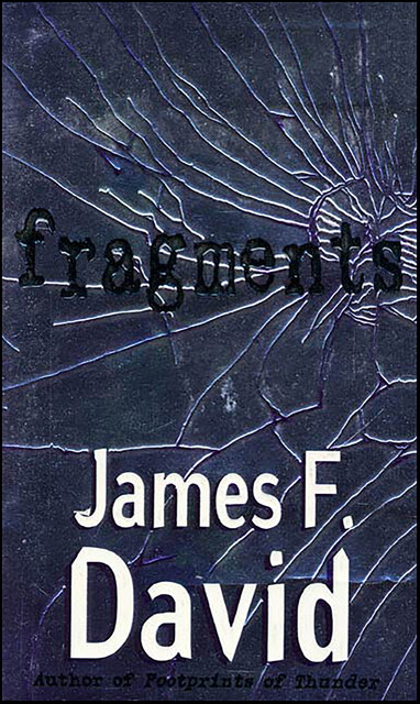 Fragments, David James